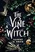 The Vine Witch (The Vine Wi...