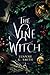 The Vine Witch (Vine Witch, #1) by Luanne G. Smith