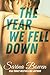 The Year We Fell Down (The Ivy Years, #1) by Sarina Bowen