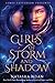 Girls of Storm and Shadow (Girls of Paper and Fire, #2) by Natasha Ngan