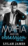 The Mafia and His Obsession by Lylah James