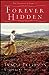 Forever Hidden (The Treasures of Nome, #1) by Tracie Peterson