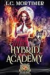 Hybrid Academy by L.C. Mortimer