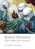 Radical Treatment: Wilder Penfield's Life in Neuroscience