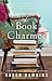 The Book Charmer (Dove Pond, #1) by Karen Hawkins