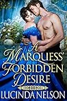 A Marquess' Forbidden Desire by Lucinda Nelson