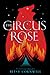 The Circus Rose