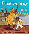 Freedom Soup by Tami Charles