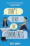 Don't Read the Comments by Eric  Smith