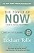 The Power of Now by Eckhart Tolle