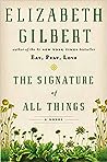 The Signature of All Things by Elizabeth Gilbert