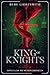 King of Knights (Mythos Chronicles Novella #2)