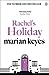 Rachel's Holiday by Marian Keyes