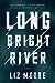 Long Bright River