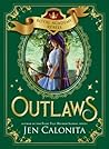 Outlaws by Jen Calonita