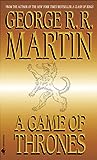 A Game of Thrones by George R.R. Martin