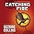 Catching Fire by Suzanne Collins