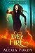 Ever Fire (A Dark Faerie Ta...