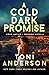 A Cold Dark Promise (Cold Justice, #9)