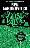 False Value by Ben Aaronovitch