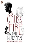 Crossfire by Blackman  Malorie