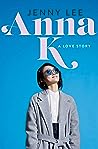 Anna K: A Love Story