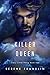 Killer Queen (Crazy Little Thing, #2)