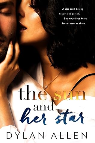 The Sun and Her Star by Dylan  Allen