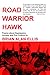 Road Warrior Hawk: Poems about Depression, Anxiety and Pop Culture