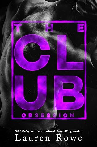 The Club by Lauren Rowe