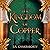 The Kingdom of Copper (The Daevabad Trilogy, #2)