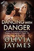 Dancing with Danger