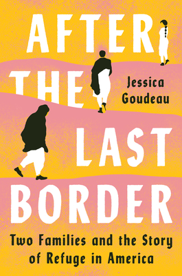 After the Last Border by Jessica Goudeau