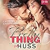 Pretty Thing by J.A. Huss