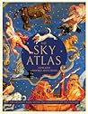 The Sky Atlas by Edward Brooke-Hitching