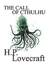 The Call of Cthulhu by H.P. Lovecraft