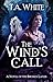 The Wind's Call (The Broken Lands, #4)