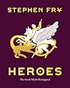 Heroes by Stephen Fry