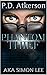 Phantom Thief (AKA Simon Lee Book 1) by P.D. Atkerson