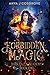 Forbidden Magic by Anya J. Cosgrove