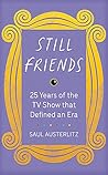 Still Friends by Saul Austerlitz