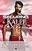 Securing Kalee (SEAL of Protection: Legacy #6)