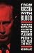 From Russia with Blood: The Kremlin's Ruthless Assassination Program and Vladimir Putin's Secret War on the West