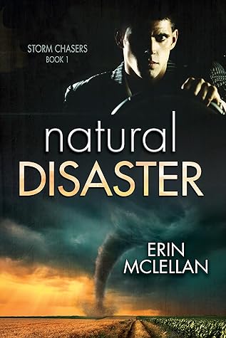 Natural Disaster by Erin McLellan