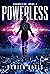 Powerless (Boundless, #2)