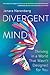 Divergent Mind Thriving in a World That Wasn't Designed for You by Jenara Nerenberg