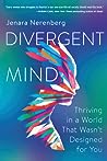 Divergent Mind by Jenara Nerenberg