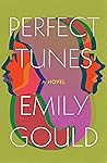 Perfect Tunes by Emily Gould