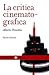 La critica cinematografica ...