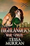 The Highlander's War Prize by Tessa Murran